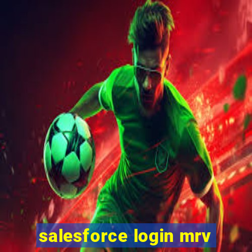 salesforce login mrv